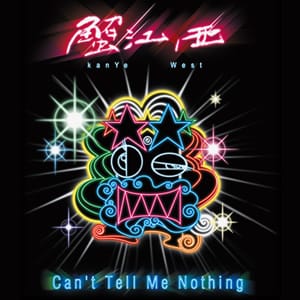 Can't_Tell_Me_Nothing